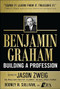 Benjamin Graham, Building a Profession: The Early Writings of the Father of Security Analysis by Jason Zweig, 9780071633260