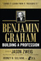 Benjamin Graham, Building a Profession: The Early Writings of the Father of Security Analysis by Jason Zweig, 9780071633260