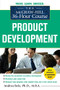 The McGraw-Hill 36-Hour Course Product Development by Andrea Belz, 9780071743877