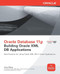 Oracle Database 11g Building Oracle XML DB Applications by Jinyu Wang, 9780071751292