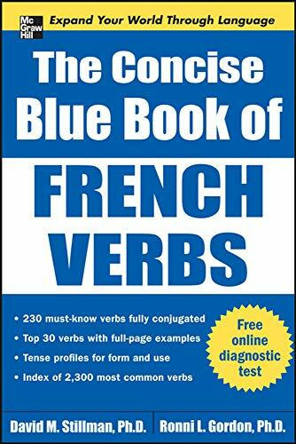 The Concise Blue Book of French Verbs by David M. Stillman, Ronni L. Gordon, 9780071761079