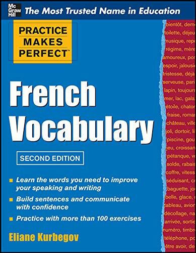 Practice Make Perfect French Vocabulary by Eliane Kurbegov, 9780071762427
