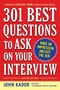 301 Best Questions to Ask on Your Interview, Second Edition by John Kador, 9780071738880