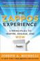 The Zappos Experience: 5 Principles to Inspire, Engage, and WOW by Joseph A. Michelli, 9780071749589