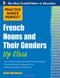 Practice Makes Perfect French Nouns and Their Genders Up Close by Annie Heminway, 9780071753968