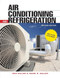 Air Conditioning and Refrigeration, Second Edition by Mark R. Miller, Rex Miller, 9780071761390