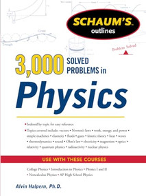 Schaum's 3,000 Solved Problems in Physics by Alvin Halpern, 9780071763462