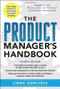 The Product Manager's Handbook 4/E by Linda Gorchels, 9780071772983
