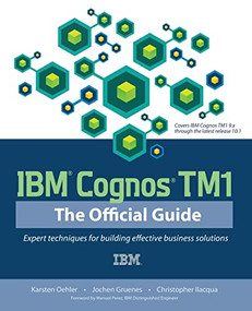 IBM Cognos TM1 The Official Guide by Jochen Gruenes, Christopher Ilacqua, Karsten Oehler, 9780071765695