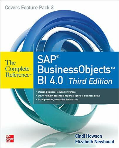 SAP BusinessObjects BI 4.0 The Complete Reference 3/E by Elizabeth Newbould, Cindi Howson, 9780071773126