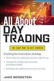 All About Day Trading by Jake Bernstein, 9780071778602