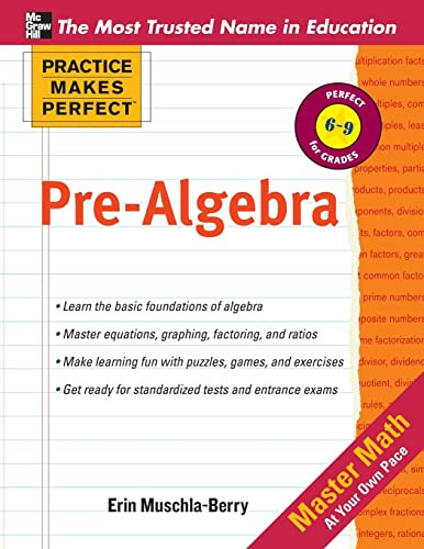Practice Makes Perfect Pre-Algebra by Erin Muschla, 9780071772785