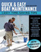 Quick and Easy Boat Maintenance, 2nd Edition (1,001 Time-Saving Tips) by Sandy Lindsey, 9780071789974