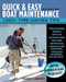 Quick and Easy Boat Maintenance, 2nd Edition (1,001 Time-Saving Tips) by Sandy Lindsey, 9780071789974