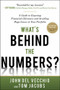 What's Behind the Numbers?: A Guide to Exposing Financial Chicanery and Avoiding Huge Losses in Your Portfolio by Tom Jacobs, John Del Vecchio, 9780071791977