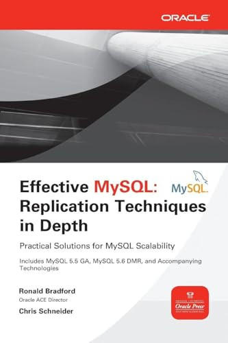 Effective MySQL Replication Techniques in Depth by Chris Schneider, Ronald Bradford, 9780071791861