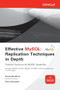 Effective MySQL Replication Techniques in Depth by Chris Schneider, Ronald Bradford, 9780071791861