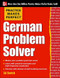 Practice Makes Perfect German Problem Solver (With 130 Exercises) by Ed Swick, 9780071791151