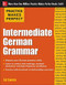 Practice Makes Perfect: Intermediate German Grammar by Ed Swick, 9780071804776