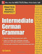 Practice Makes Perfect: Intermediate German Grammar by Ed Swick, 9780071804776