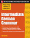 Practice Makes Perfect: Intermediate German Grammar by Ed Swick, 9780071804776