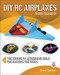 DIY RC Airplanes from Scratch (The Brooklyn Aerodrome Bible for Hacking the Skies) by Breck Baldwin, 9780071810043