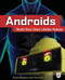 Androids (Build Your Own Lifelike Robots) by Bryan Bergeron, Thomas B. Talbot, 9780071814041