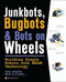 JunkBots, Bugbots, and Bots on Wheels: Building Simple Robots With BEAM Technology by David Hrynkiw, Mark Tilden, 9780072226010