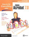 How to Do Everything with Adobe Acrobat 7.0 by Doug Sahlin, 9780072257885