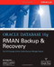 Oracle Database 10g RMAN Backup & Recovery by Matthew Hart, Robert G. Freeman, 9780072263176