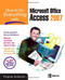 How to Do Everything with Microsoft Office Access 2007 by Virginia Andersen, 9780072263466