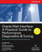 Oracle Wait Interface: A Practical Guide to Performance Diagnostics & Tuning by Kirtikumar Deshpande, K. Gopalakrishnan, Richmond Shee, 9780072227291