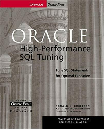 Oracle High-Performance SQL Tuning by Donald K. Burleson, 9780072190588