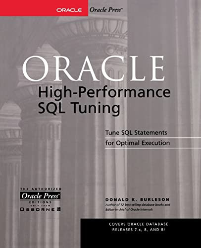 Oracle High-Performance SQL Tuning by Donald K. Burleson, 9780072190588