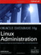 Oracle Database 10g Linux Administration by Edward Whalen, 9780072230536