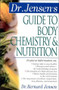 Dr. Jensen's Guide to Body Chemistry & Nutrition by Bernard Jensen, 9780658002779