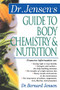 Dr. Jensen's Guide to Body Chemistry & Nutrition by Bernard Jensen, 9780658002779