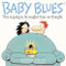 Baby Blues (This is Going to be Harder Than We Thought) by Jerry Scott, Rick Kirkman, 9780809239962