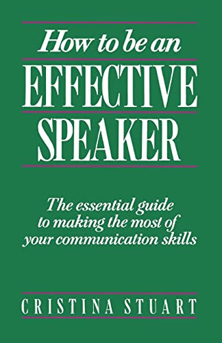 How To Be an Effective Speaker by Cristina Stuart, 9780844232805