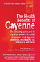 The Health Benefits of Cayenne by John Heinerman, 9780879837037