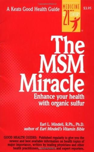 The MSM Miracle by Earl Mindell, 9780879838416