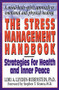 The Stress Management Handbook by Lori Leyden-Rubenstein, 9780879837945