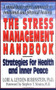 The Stress Management Handbook by Lori Leyden-Rubenstein, 9780879837945
