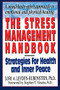 The Stress Management Handbook by Lori Leyden-Rubenstein, 9780879837945