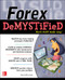 Forex DeMYSTiFieD:  A Self-Teaching Guide by David Borman, 9780071828512