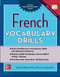 French Vocabulary Drills by Ronni L. Gordon, David M. Stillman, 9780071826426