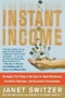 Instant Income: Strategies That Bring in the Cash by Janet Switzer, 9780071823258