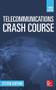 Telecommunications Crash Course, Third Edition by Steven Shepard, 9780071832663