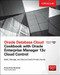 Oracle Database Cloud Cookbook with Oracle Enterprise Manager 13c Cloud Control by Porus Homi Havewala, 9780071833530