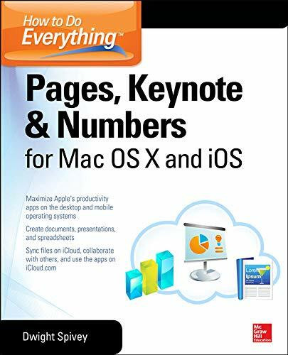 How to Do Everything: Pages, Keynote & Numbers for OS X and iOS by Dwight Spivey, 9780071835701